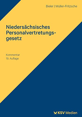 Niedersächsisches Personalvertretungsgesetz (NPersVG): Kommentar von Kommunal- und Schul-Verlag/KSV Medien Wiesbaden