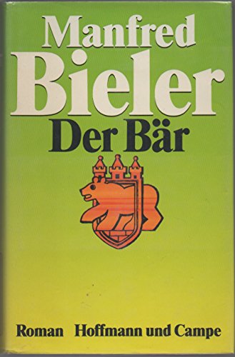 Der Bär: Roman