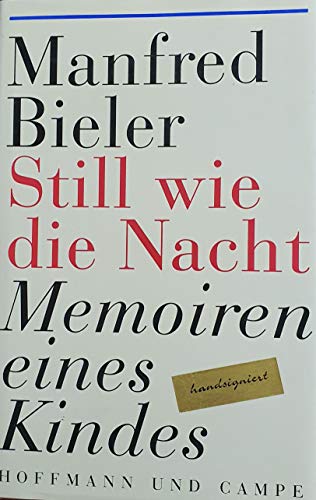 Still wie die Nacht: Memoiren eines Kindes