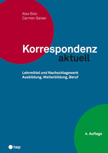Korrespondenz aktuell: Lehrmittel und Nachschlagewerk von hep verlag