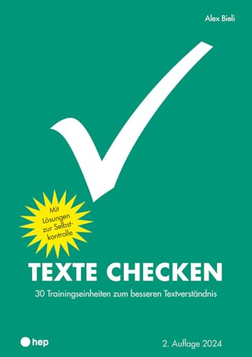Texte checken (Print inkl. E-Book Edubase, Neuauflage 2024): 30 Trainingseinheiten zum besseren Textverständnis