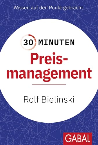 30 Minuten Preismanagement von GABAL Verlag GmbH