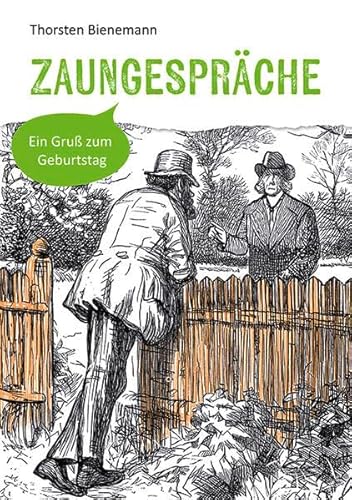 Zaungespräche: Ein Gruß zum Geburtstag (Fundus-Reihe) von Agentur d. Rauhen Hauses