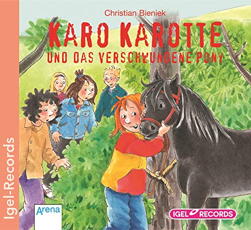 Karo Karotte 3. Karo Karotte und das verschwundene Pony: CD Standard Audio Format, Lesung