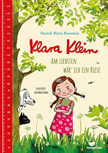 Klara Klein - Am liebsten wär' ich ein Riese: Ein Buch für große Helden, die nicht mehr klein sein wollen