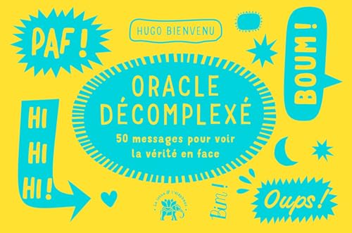 Oracle décomplexé: 50 messages pour voir la vérité en face von LOTUS ELEPHANT