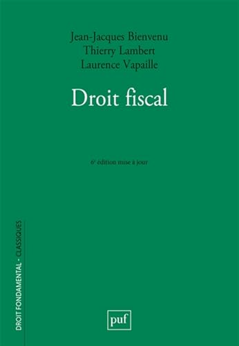 Droit fiscal: 6e édition mise à jour von PUF