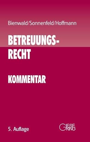 Betreuungsrecht: Kommentar