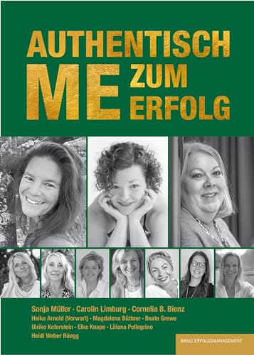 AUTHENTISCH ME ZUM ERFOLG (Kocherhans ERFOLG) von basic erfolgsmanagement