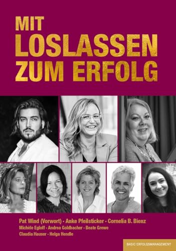 MIT LOSLASSEN ZUM ERFOLG (Kocherhans ERFOLG) von basic erfolgsmanagement