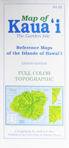 Map of Kaua'i: The Garden Isle: Reference Maps of the Islands of Hawaii