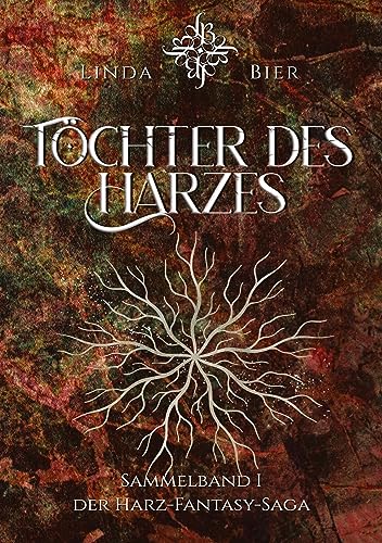 Töchter des Harzes: Sammelband 1 von tredition