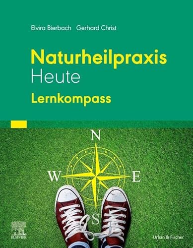 Naturheilpraxis Heute - Lernkompass von Elsevier