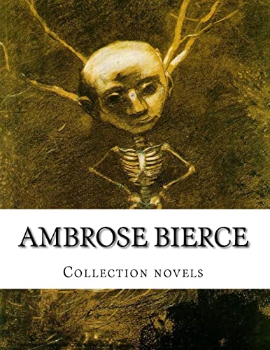Ambrose Bierce, Collection novels
