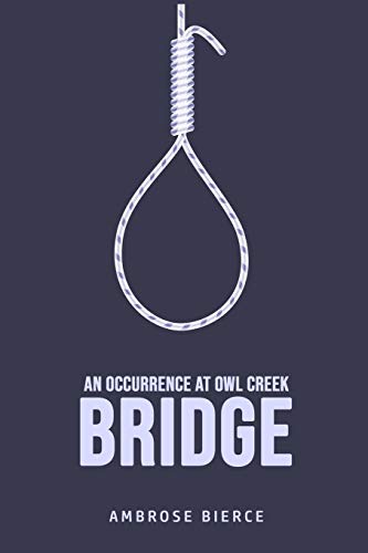 An Occurrence at Owl Creek Bridge von Camel Publishing House