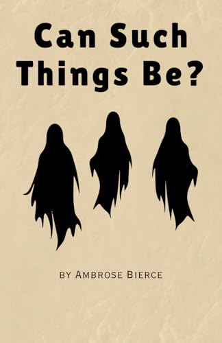 Can Such Things Be?: Remastered Original Classic Can Such Things Be?: Remastered Original Classic von Independently published