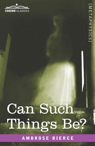 Can Such Things Be? von Cosimo Classics