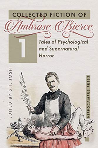 Collected Fiction Volume 1: Tales of Psychological and Supernatural Horror Collected Fiction Volume 1: Tales of Psychological and Supernatural Horror