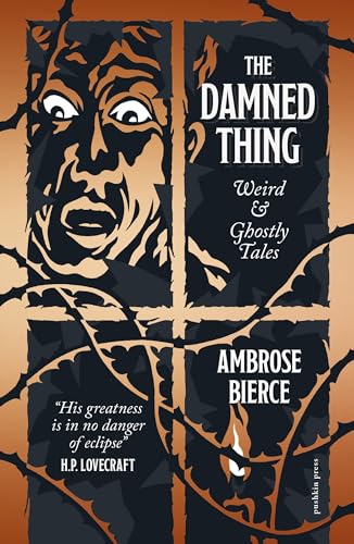 Damned Thing: Weird and Ghostly Tales