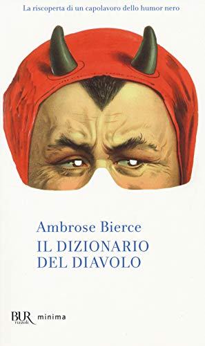 Il dizionario del diavolo (BUR Minima) Il dizionario del diavolo (BUR Minima) von Rizzoli