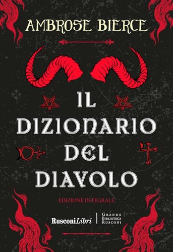Il dizionario del diavolo. Ediz. integrale (Grande biblioteca Rusconi) von Rusconi Libri