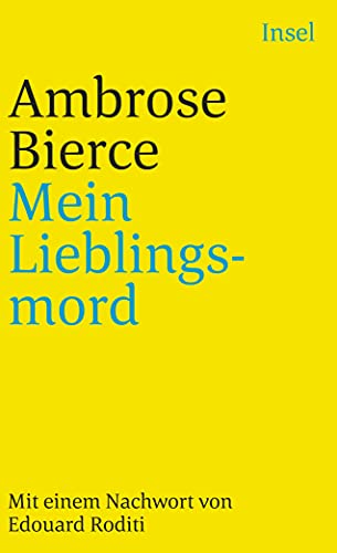 Insel Taschenbücher, Nr.39, Mein Lieblingsmord: Erzählungen (insel taschenbuch) von Insel Verlag