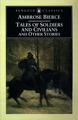 Tales of Soldiers and Civilians: and Other Stories (Penguin Classics) von Penguin Classics