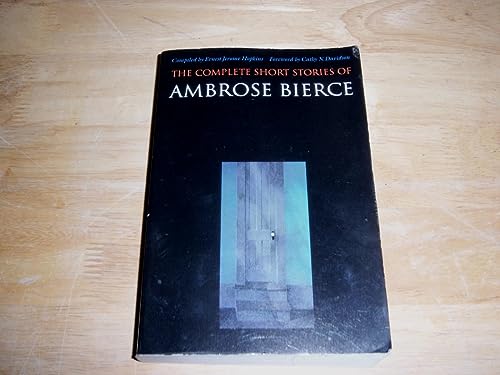 The Complete Short Stories of Ambrose Bierce: Foreword by Cathy N. Davidson von Bison Books
