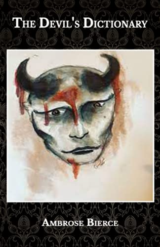 The Devil's Dictionary The Devil's Dictionary