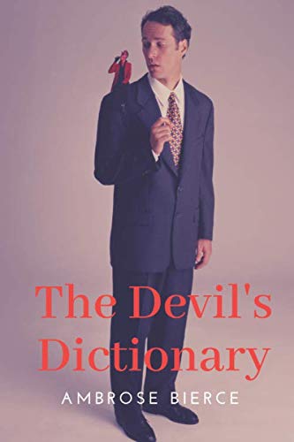 The Devil's Dictionary The Devil's Dictionary von Independently published