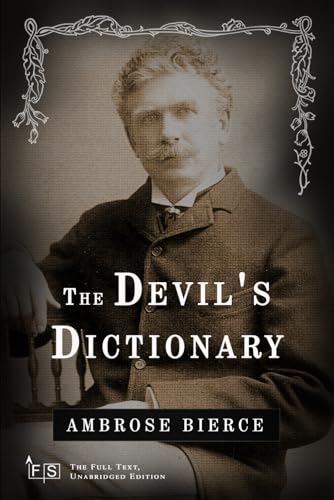 The Devil's Dictionary: Classic Edition Republished by North Publishers The Devil's Dictionary: Classic Edition Republished by North Publishers von Independently published