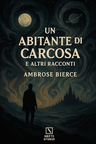 Un abitante di Carcosa e altri racconti Un abitante di Carcosa e altri racconti von Independently published