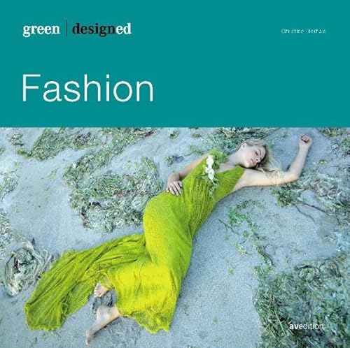 Fashion: Prêt-à-porter. Haute Couture. Street Wear. Casual. (Green Designed (avedition))