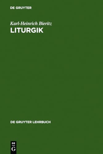 Liturgik (de Gruyter Lehrbuch)