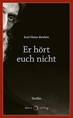 Er hört euch nicht von ihleo verlag