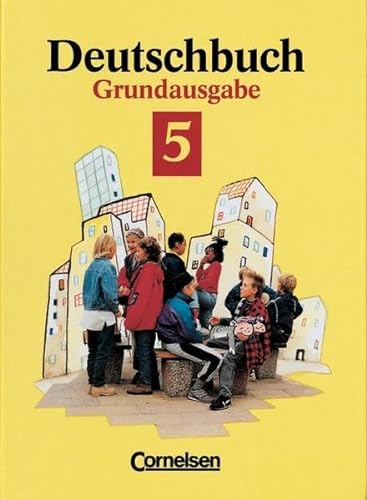 Deutschbuch, Grundausgabe, neue Rechtschreibung, 5. Schuljahr