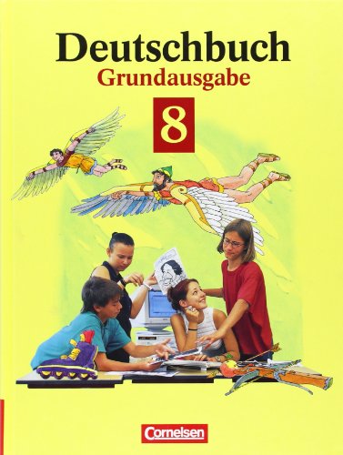 Deutschbuch, Grundausgabe, neue Rechtschreibung, 8. Schuljahr