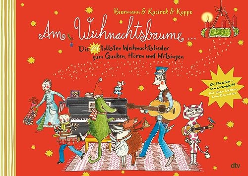 Am Weihnachtsbaume – Die 24 tollsten Weihnachtslieder zum Gucken, Hören und Mitsingen: Musik und Bilder zur Weihnachtszeit für die ganze Familie (Kinderlieder-Reihe, Band 1) Am Weihnachtsbaume – Die 24 tollsten Weihnachtslieder zum Gucken, Hören und Mitsingen: Musik und Bilder zur Weihnachtszeit für die ganze Familie (Kinderlieder-Reihe, Band 1)