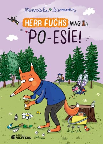 Herr Fuchs mag Poesie Herr Fuchs mag Poesie von G&G Verlag