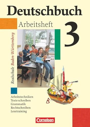 Band 3: 7. Schuljahr - Arbeitsheft mit Lösungen (Deutschbuch - Sprach- und Lesebuch: Realschule Baden-Württemberg 2003)