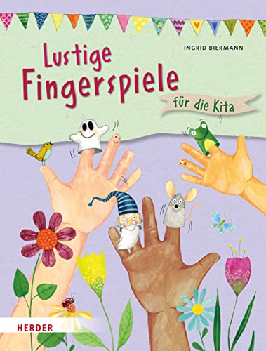 Lustige Fingerspiele: für die Kita von Verlag Herder