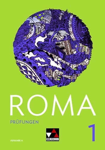 Roma A / ROMA A Prüfungen 1: Zu den Lektionen 1-15 von Buchner, C.C. Verlag