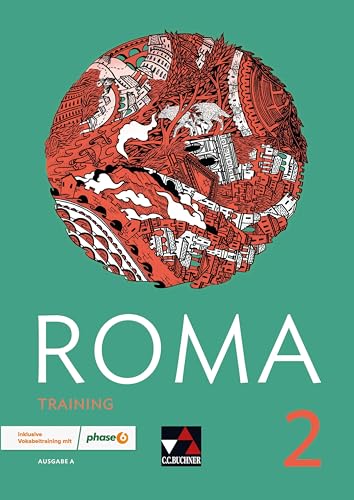 Roma A / ROMA A Training 2: inklusive Vokabeltraining mit phase6. Zu den Lektionen 11-20 von Buchner, C.C. Verlag