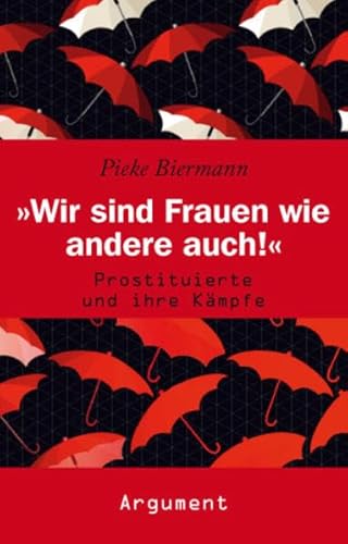 'Wir sind Frauen wie andere auch!': Prostituierte und ihre Kämpfe