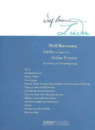 Wolf Biermann Lieder: Band 1: Notenausgabe Wolf Biermann Lieder: Band 1: Notenausgabe