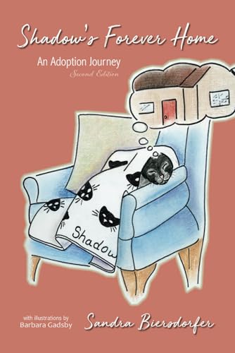 Shadow's Forever Home: An Adoption Journey von FreedomChaser Books