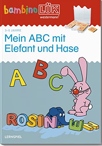 bambinoLÜK: 4/5/6 Jahre - Vorschule Mein ABC mit Elefant und Hase (bambinoLÜK-Übungshefte: Vorschule) von LÜK