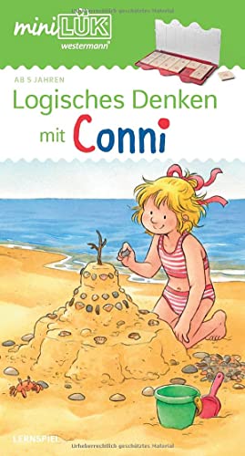 miniLÜK: Vorschule/1. Klasse Logisches Denken mit Conni (miniLÜK-Übungshefte: Vorschule)