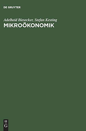 Mikroökonomik: Eine Einführung aus sozial-ökologischer Perspektive