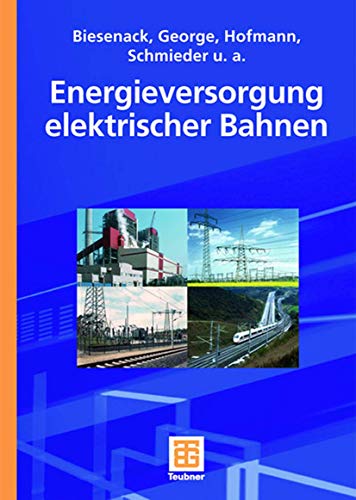 Energieversorgung elektrischer Bahnen Energieversorgung elektrischer Bahnen